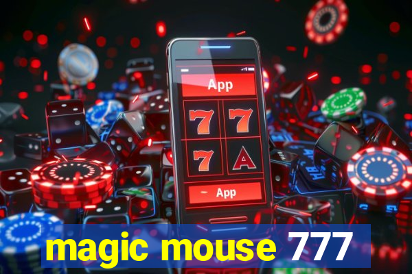 magic mouse 777